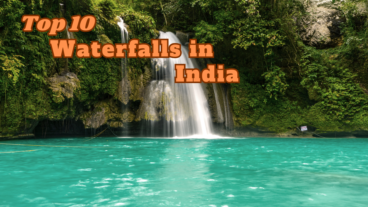 Too 10 Waterfalls in inida