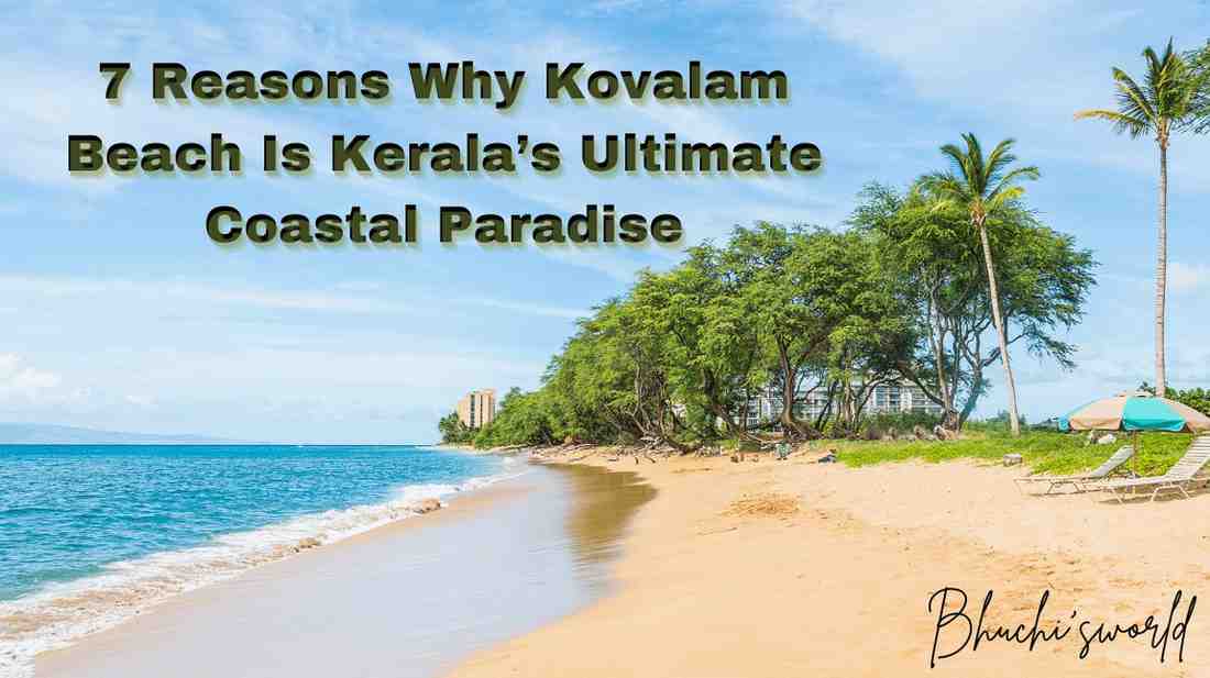 kovalam beach calm places to explore