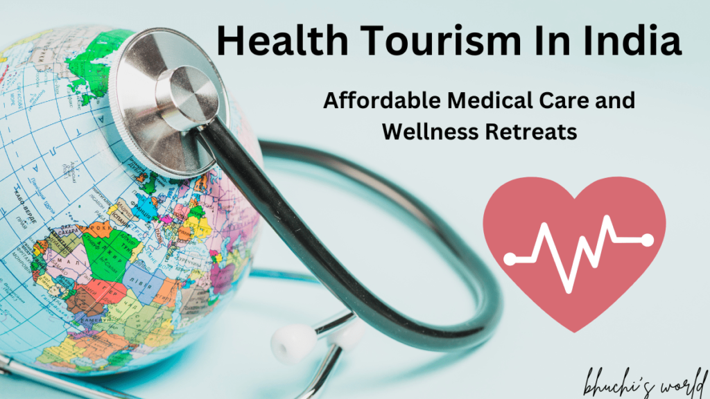 Health Tourism In India